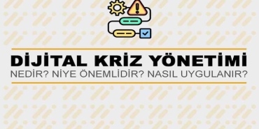 Dijital Kriz Yönetimi Nedir