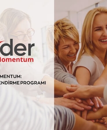 KAGİDER Momentum Programı Kadın Girişimcilerin Gücüne Güç Katıyor