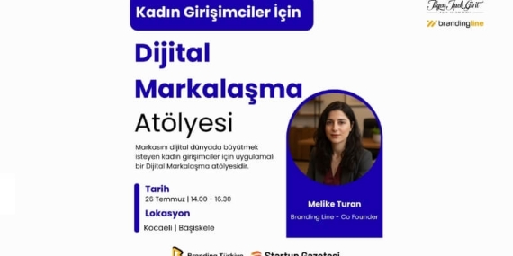 Kadın Girişimciler İçin “Dijital Markalaşma Atölyesi” Başlıyor