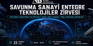 Savunma Teknolojileri Entegrasyon Zirvesi Ankara'da Gerçekleşecek!